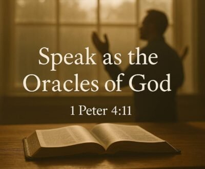 Drink Devotional Method: Speak as the Oracles of God (1 Peter 4)