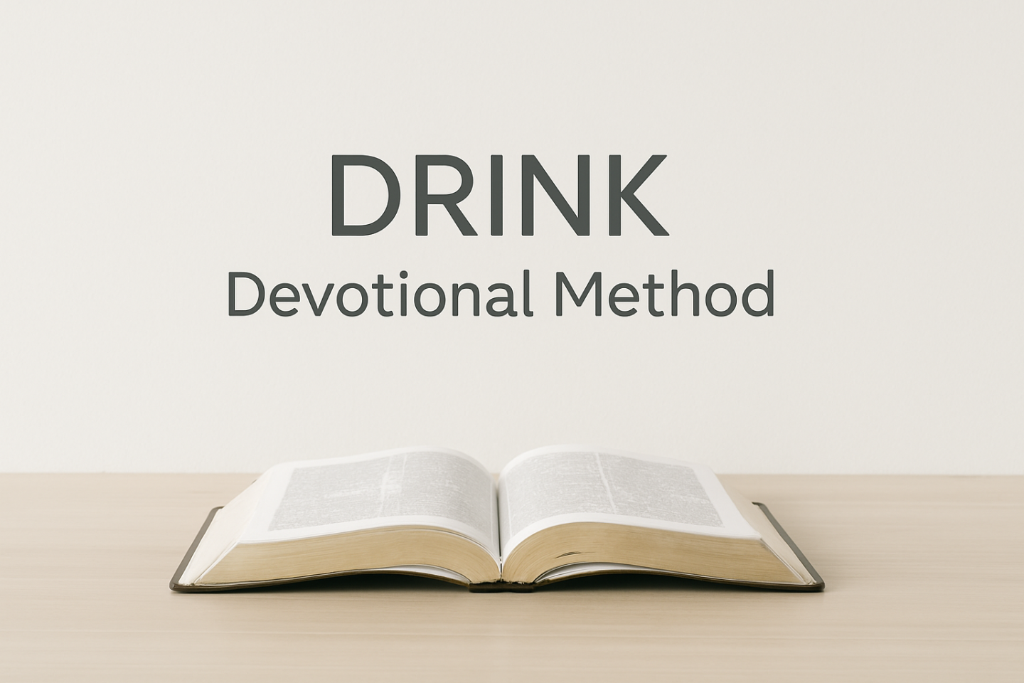 Drink Devotional Method