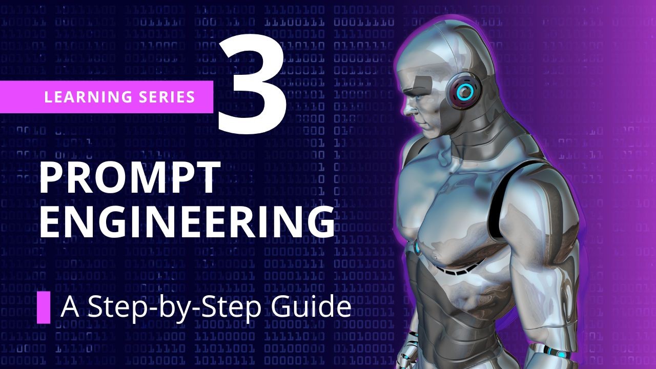 Prompt Engineering Learning Series 3