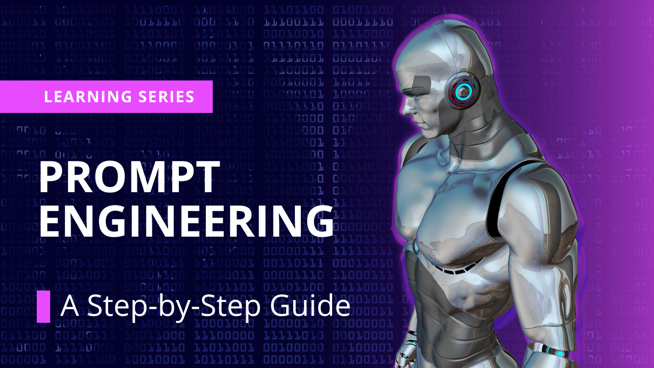 Prompt Engineering Learning Series